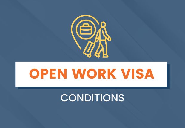 Changes to Open Work Visa Employment Conditions – What You Need to Know Preview